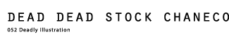 DEAD DEAD STOCK CHANECO